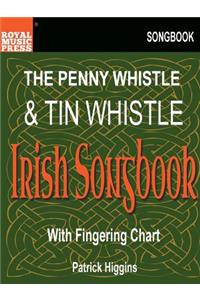 The Penny Whistle & Tin Whistle Irish Songbook
