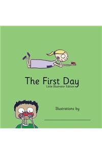 The First Day