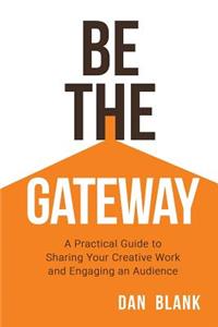 Be the Gateway