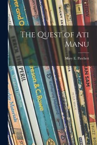 Quest of Ati Manu