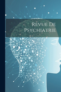 Revue De Psychiatrie