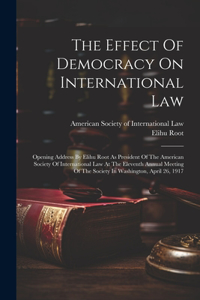 Effect Of Democracy On International Law