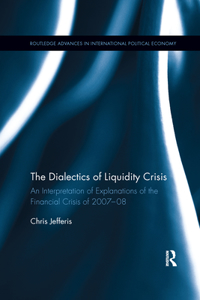 Dialectics of Liquidity Crisis