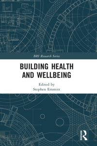 Building Health and Wellbeing