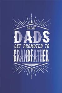 Great Dads Get Promoted To Grandfather