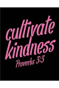 Cultivate Kindness