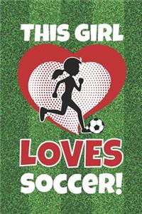 This Girl Loves Soccer!