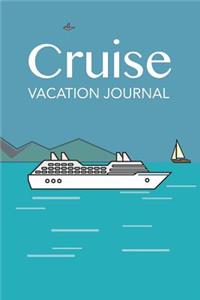Cruise vacation journal blank lined notebook