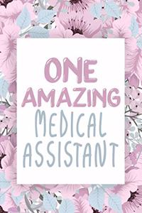 One Amazing Medical Assistant