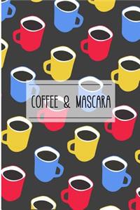 Coffee & Mascara