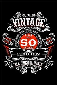 Vintage Old No 50 Aged Perfection Genuine All Original Parts