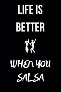 Life is better when you salsa