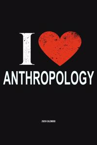 I Love Anthropology 2020 Calender
