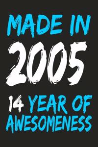 Made In 2005 14 Years Of Awesomeness