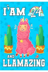 I'am 24 And Llamazing