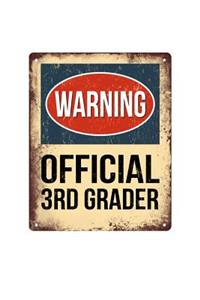 Warning Official 3rd Grader