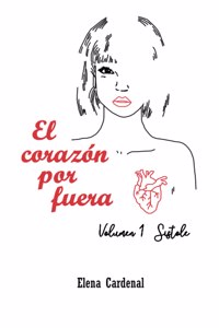 El corazón por fuera