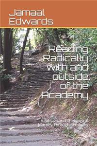 Reading Radically with and outside of the Academy
