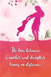 The Love Between a Mother and Daughter Knows No Distance