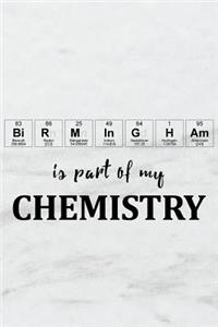 Birmingham Is Part of My Chemistry