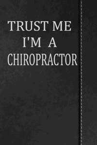 Trust Me I'm a Chiropractor