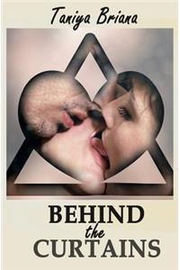 Behind the Curtains