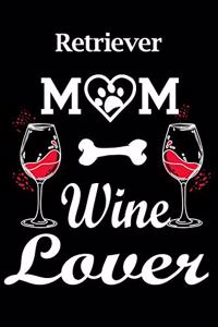 Retriever Mom Wine Lover