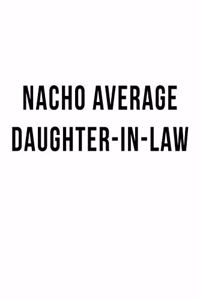 Nacho Average Daughter-in-Law