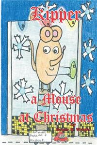 Kipper a Mouse at Christmas