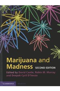 Marijuana and Madness