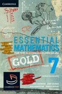 Essential Mathematics Gold for the Australian Curriculum Year 7 and Cambridge Hotmaths