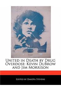 United in Death by Drug Overdose