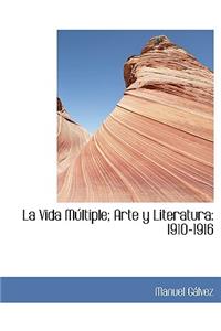 La Vida M Ltiple; Arte y Literatura