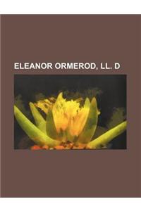 Eleanor Ormerod, LL. D