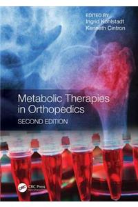 Metabolic Therapies in Orthopedics, Second Edition