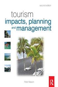 Tourism Impacts, Planning and Management