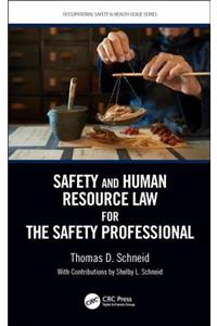 Safety and Human Resource Law for the Safety Professional