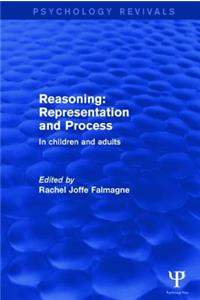 Reasoning: Representation and Process
