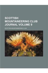 Scottish Mountaineering Club Journal Volume 9