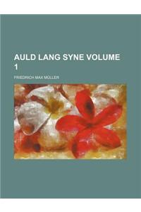 Auld Lang Syne Volume 1