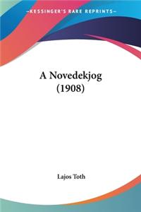 A Novedekjog (1908)