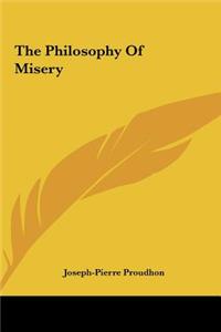 The Philosophy of Misery
