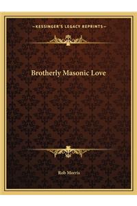 Brotherly Masonic Love