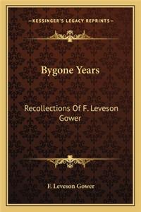 Bygone Years