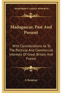 Madagascar, Past and Present