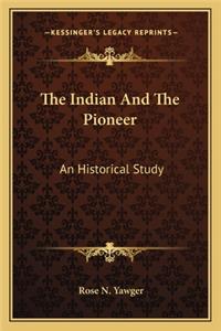 Indian and the Pioneer