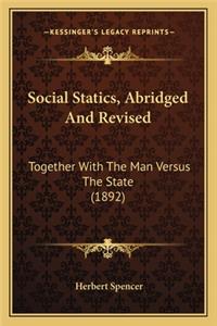 Social Statics, Abridged And Revised