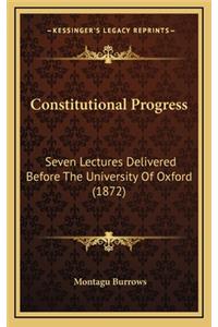 Constitutional Progress