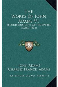 Works of John Adams V1