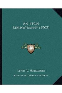 An Eton Bibliography (1902)